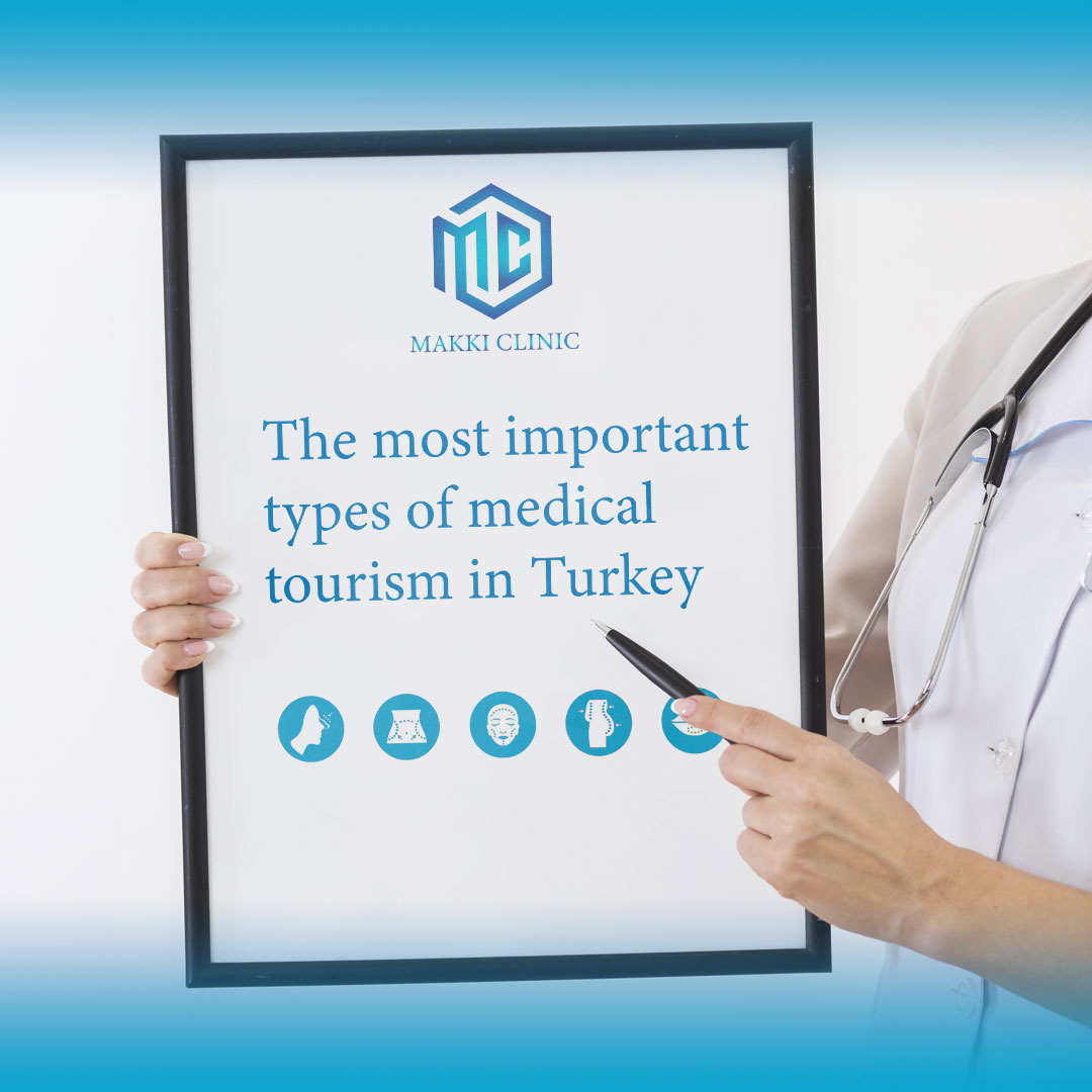 Types of Medical Tourism in Turkey